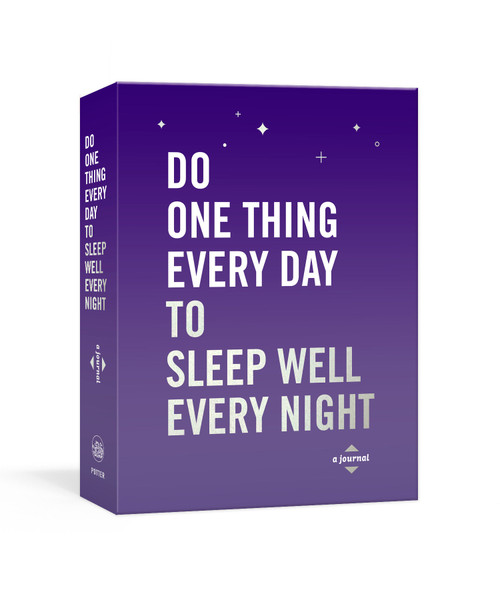 Do One Thing Every Day to Sleep Well Every Night (A Journal) by Robie Rogge, Dian G. Smith, 9780593236567