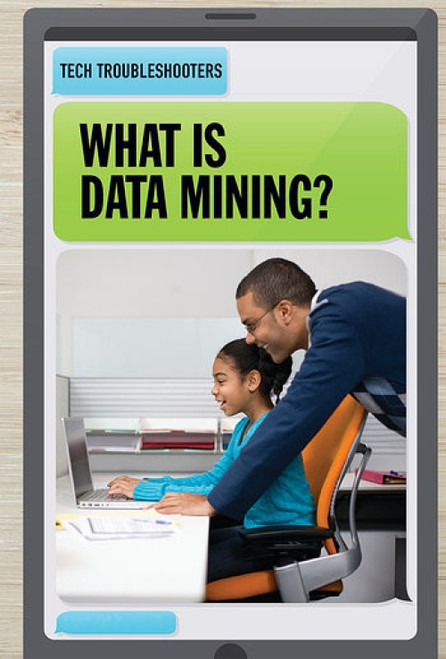 What Is Data Mining? by Jonathan Bard, 9781538329511