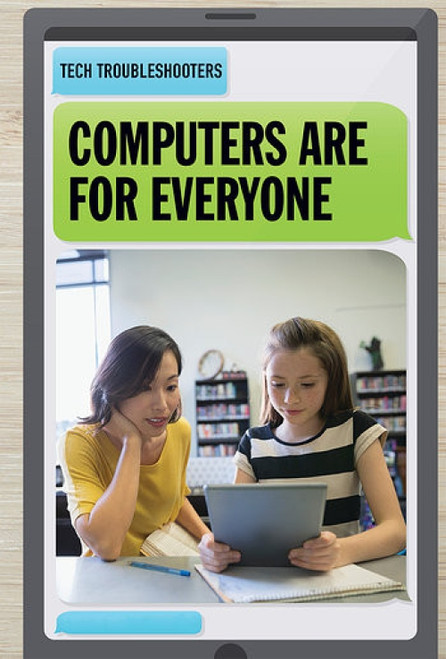 Computers Are for Everyone by David Machajewski, 9781538329634
