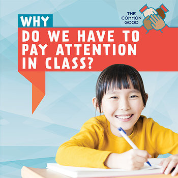 Why Do We Have to Pay Attention in Class? by Melissa Raé Shofner, 9781538330791