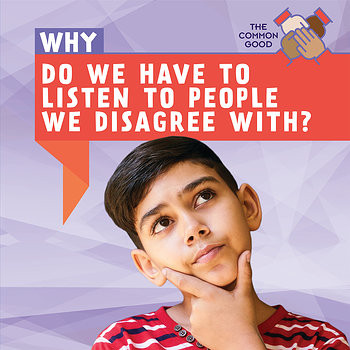 Why Do We Have to Listen to People We Disagree With? by Michael Salaka, 9781538330876