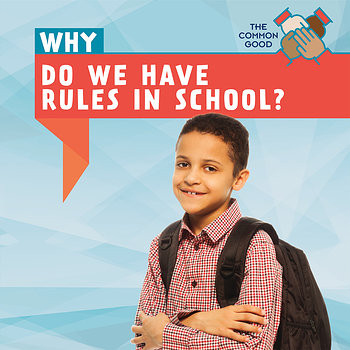 Why Do We Have Rules in School? by Patrick Hely, 9781538330913
