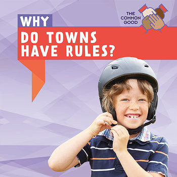Why Do Towns Have Rules? by Shelby Moran, 9781538330999
