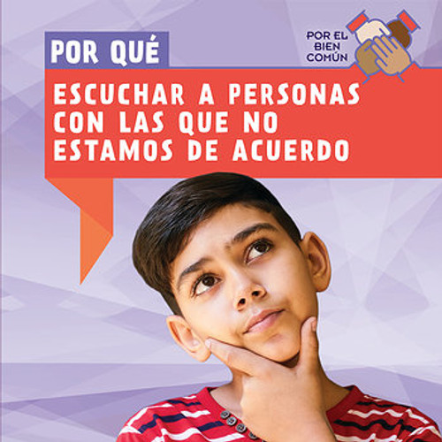 Por qué escuchar a personas con las que no estamos de acuerdo (Why Do We Have to Listen to People We Disagree With?) (Spanish Edition) (Spanish Edition) - 9781538335468 by Michael Salaka, Esther Sarfatti, 9781538335468