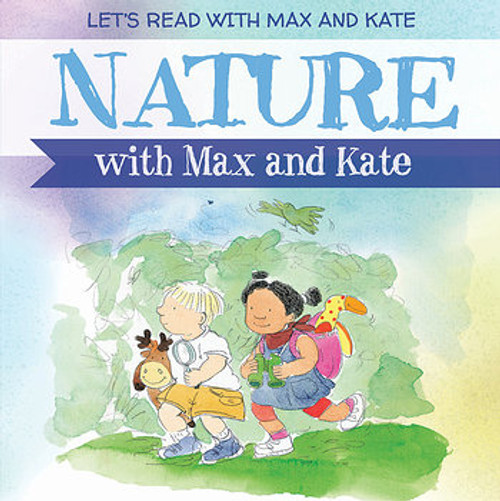 Nature with Max and Kate by Mick Manning, 9781538340653