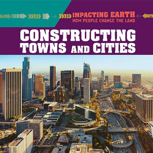 Constructing Towns and Cities by Amy Greenan, 9781538341858