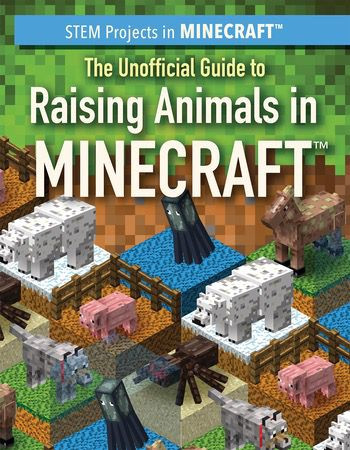 The Unofficial Guide to Raising Animals in Minecraft® - 9781538342541 by Jill Keppeler, Sam Keppeler, 9781538342541