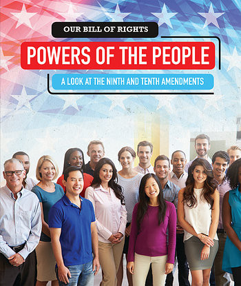 Powers of the People (A Look at the Ninth and Tenth Amendments) - 9781538343142 by Geraldine P. Lyman, 9781538343142