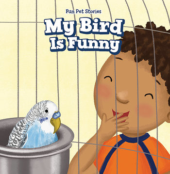 My Bird Is Funny by Myrna Nau, 9781538344842
