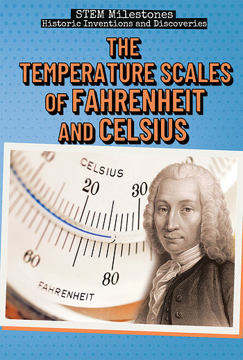 The Temperature Scales of Fahrenheit and Celsius - 9781538345245 by Eileen S. Coates, 9781538345245