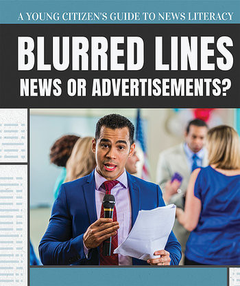 Blurred Lines: News or Advertisements? - 9781538346068 by Cheryl Krajna, 9781538346068