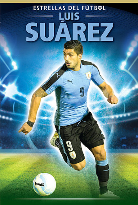 Luis Suárez - 9781538348840 by Brianna Battista, 9781538348840