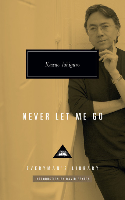 Never Let Me Go (Introduction by David Sexton) by Kazuo Ishiguro, David Sexton, 9780593536551