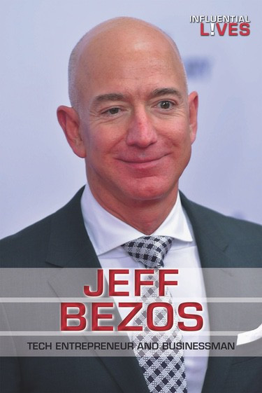 Jeff Bezos (Tech Entrepreneur and Businessman) by Adam Furgang, 9781978503403