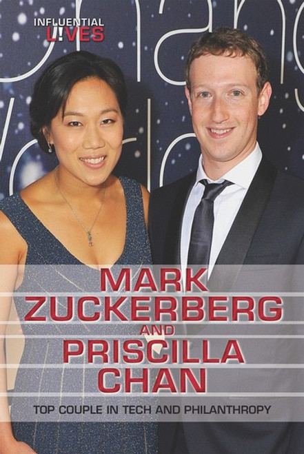 Mark Zuckerberg and Priscilla Chan (Top Couple in Tech and Philanthropy) - 9781978505209 by Lita Sorensen, 9781978505209