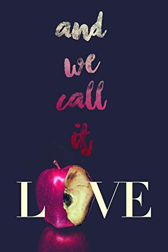 And We Call It Love by Amanda Vink, 9781538382752