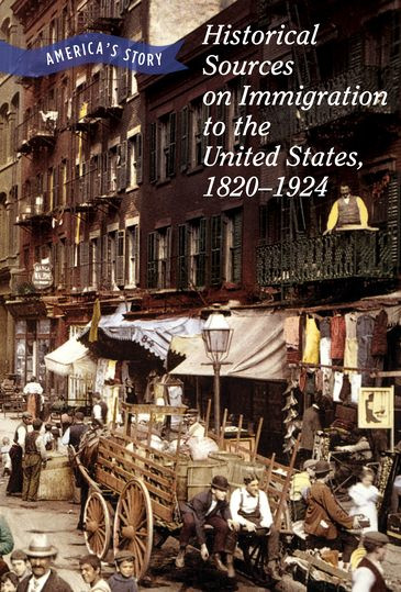 Historical Sources on Immigration to the United States, 1820-1924 - 9781502640802 by Chet'la Sebree, Rebecca Stefoff, 9781502640802
