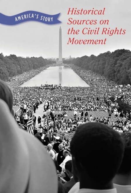 Historical Sources on the Civil Rights Movement - 9781502640895 by Chet'la Sebree, Elizabeth Sirimarco