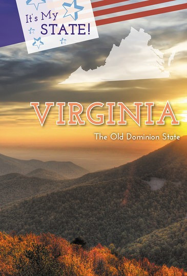 Virginia (The Old Dominion State) by Anna Maria Johnson, Laura L. Sullivan, David King, 9781502644510