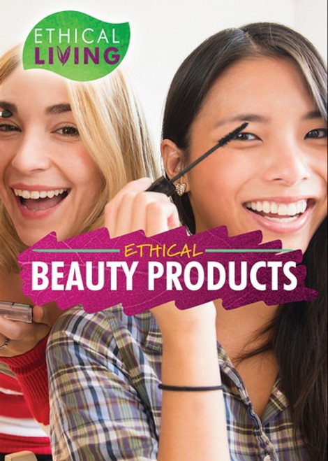 Ethical Beauty Products - 9781508180852 by A. L. Rowser, 9781508180852