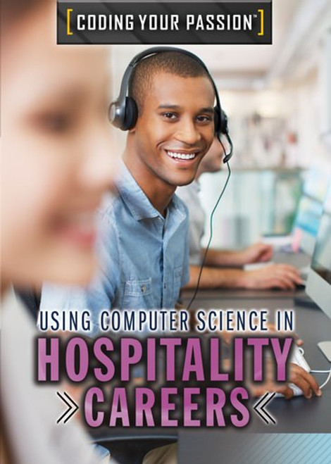 Using Computer Science in Hospitality Careers - 9781508187158 by Jennifer Culp, 9781508187158