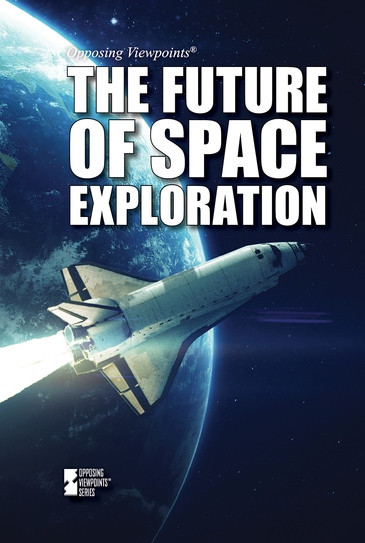 The Future of Space Exploration - 9781534505032 by Avery Elizabeth Hurt, 9781534505032
