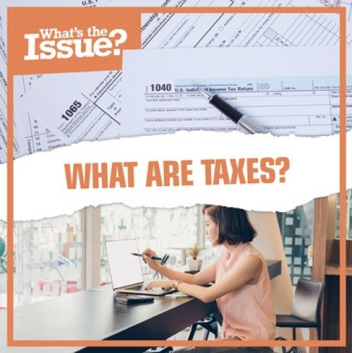 What Are Taxes? - 9781534530010 by Joseph Stanley