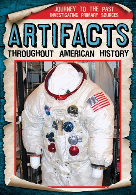 Artifacts Throughout American History - 9781538240304 by Barbara Linde, 9781538240304