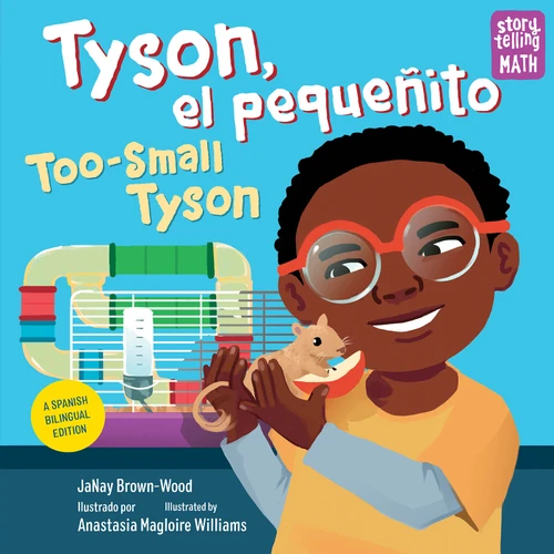 Tyson, el pequeñito / Too-Small Tyson (Spanish Bilingual Edition) - 9781623542160 by JaNay Brown-Wood, Anastasia Magloire Williams, 9781623542160
