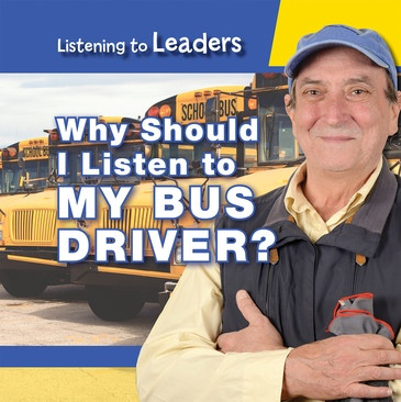 Why Should I Listen to My Bus Driver? - 9781538341483 by Christine Honders, 9781538341483