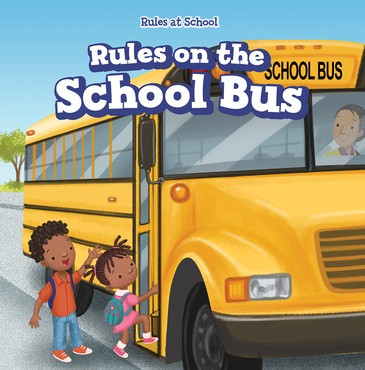 Rules on the School Bus - 9781538345726 by Dwayne Hicks, 9781538345726