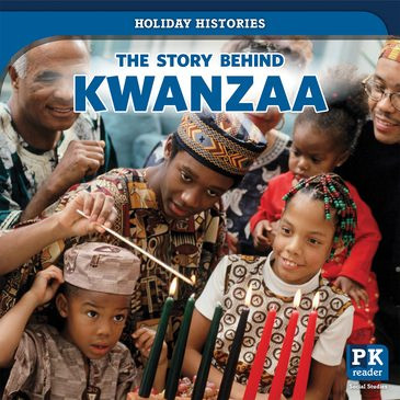The Story Behind Kwanzaa - 9781725300569 by Melissa Raé Shofner, 9781725300569