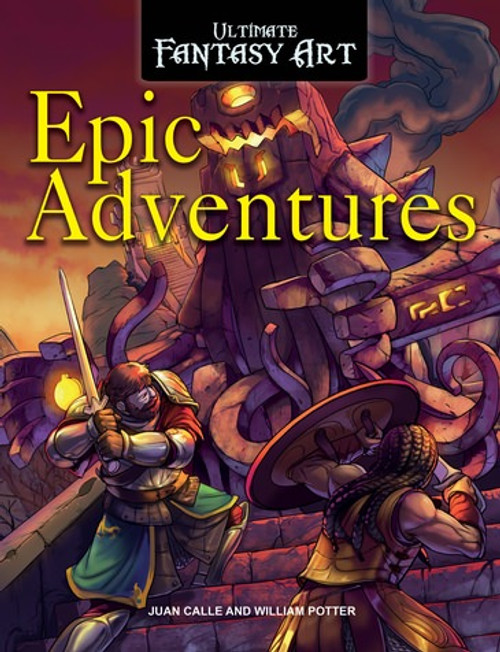Epic Adventures - 9781725303386 by William Potter, Juan Calle, 9781725303386