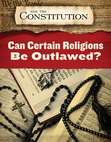 Can Certain Religions Be Outlawed? - 9781978508392 by Ty Schalter, 9781978508392