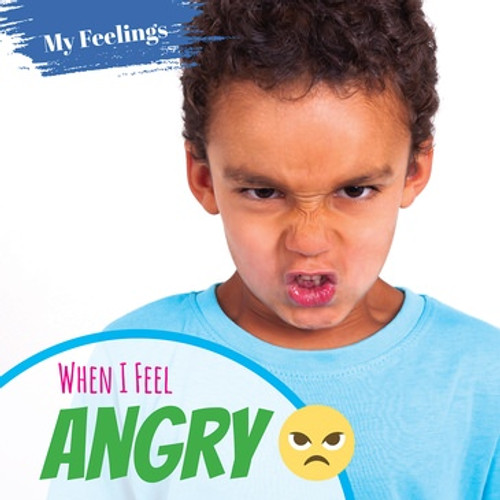 When I Feel Angry by Amy Beattie, 9781978511590