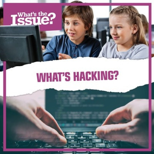 What's Hacking? - 9781534532335 by Daniel Donato