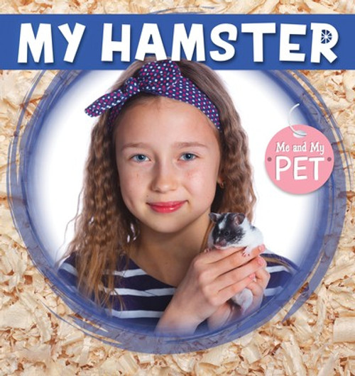My Hamster - 9781534533493 by William Anthony, 9781534533493
