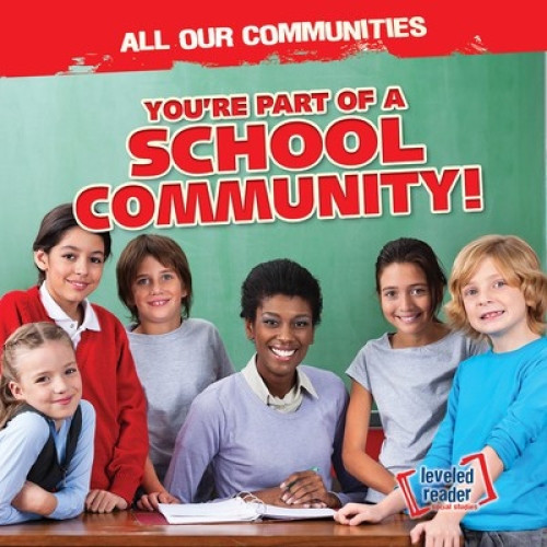 You're Part of a School Community! - 9781538245415 by Theresa Emminizer