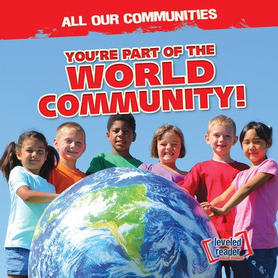 You're Part of the World Community! - 9781538245491 by Theresa Emminizer, 9781538245491