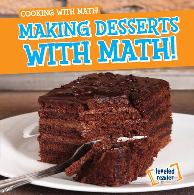 Making Desserts with Math! - 9781538245538 by Santana Hunt, 9781538245538