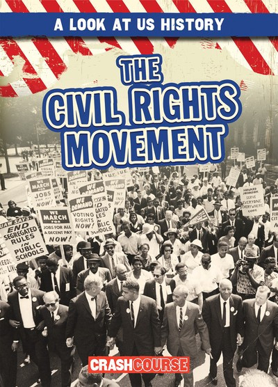 The Civil Rights Movement - 9781538248676 by John O'Mara, 9781538248676