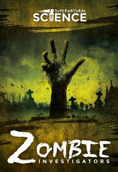 Zombie Investigators - 9781538253120 by Madeline Tyler, 9781538253120
