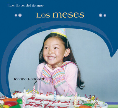 Los meses (All About the Months) by Joanne Randolph, 9781725313668