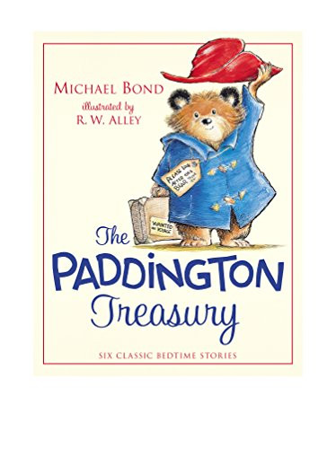 The Paddington Treasury (Six Classic Bedtime Stories) by Michael Bond, R. W. Alley, 9780062312426