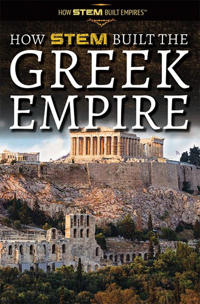 How STEM Built the Greek Empire - 9781725341432 by Donna B. McKinney, 9781725341432