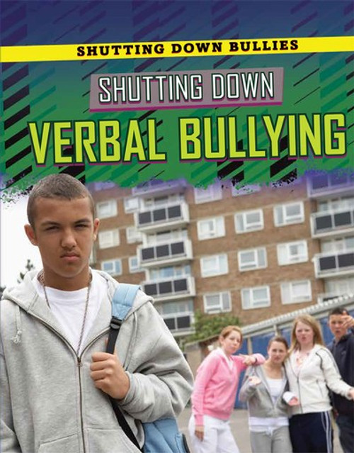 Shutting Down Verbal Bullying - 9781725346994 by Pam T. Glaser, Liz Sonneborn, 9781725346994