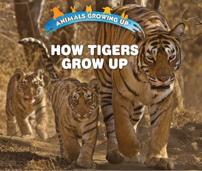 How Tigers Grow Up - 9781978512498 by Linda Bozzo, 9781978512498