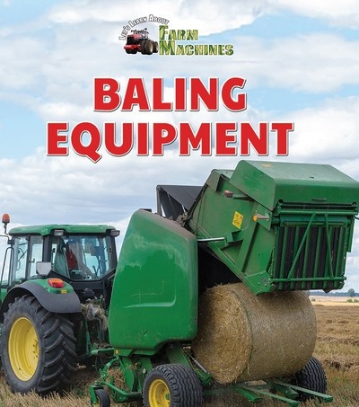 Baling Equipment - 9781978513051 by Heather Moore Niver, 9781978513051