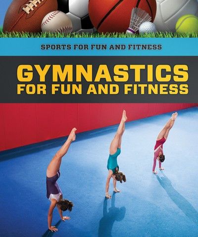 Gymnastics for Fun and Fitness - 9781978513372 by Ty Schalter, 9781978513372