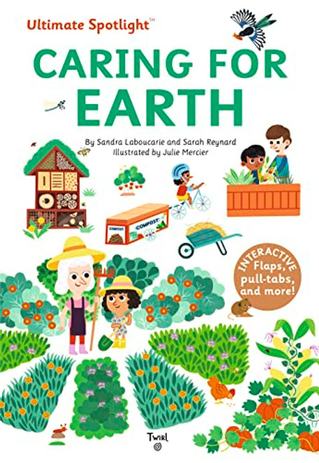 Ultimate Spotlight: Caring for Earth by Sandra Laboucarie, Sarah Reynard, 9791036353239